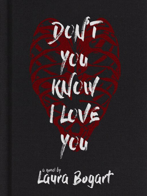 Title details for Don't You Know I Love You by Laura Bogart - Available